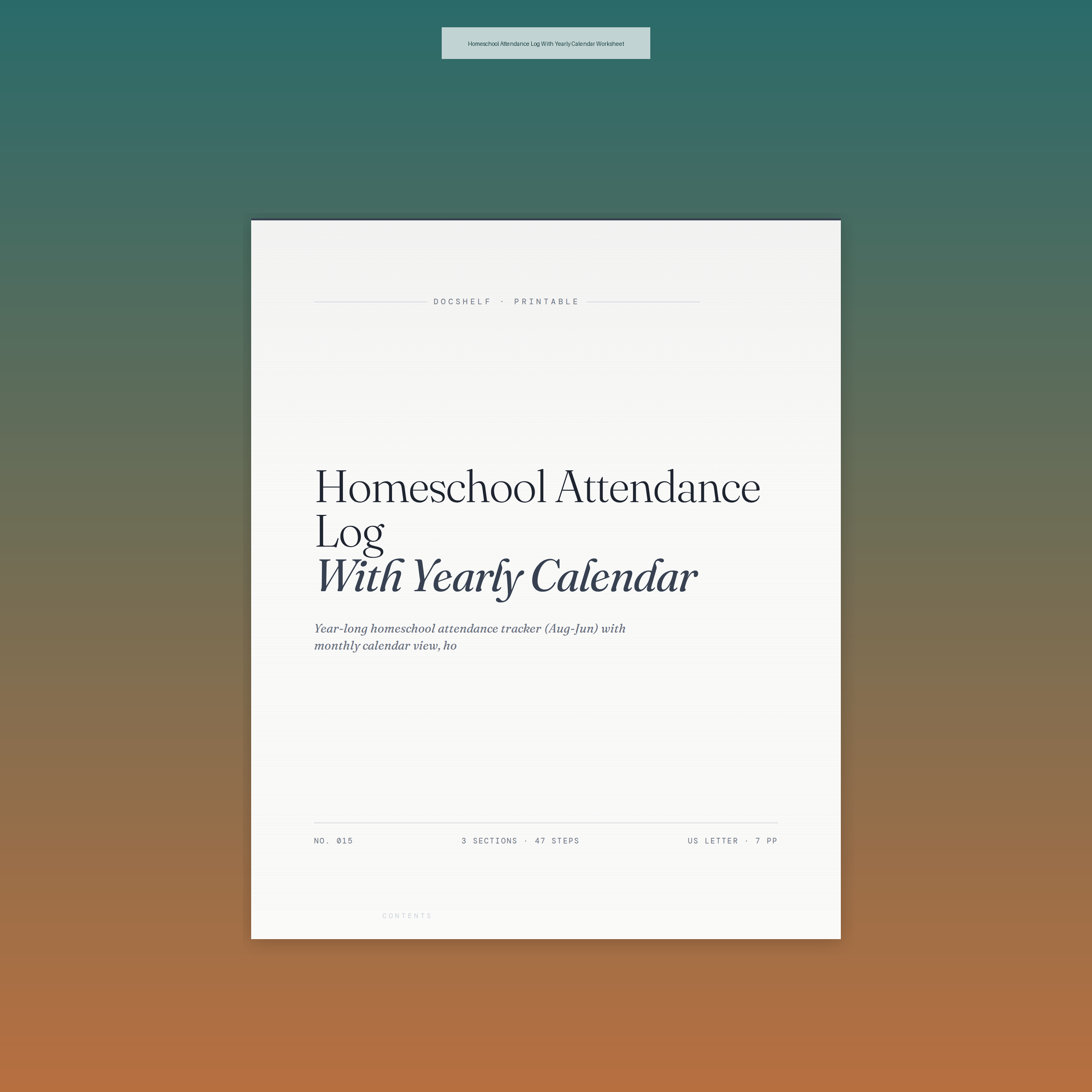 Homeschool Attendance Log With Yearly Calendar Worksheet